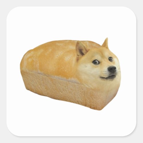 Dogecoin Bread Loaf Square Sticker