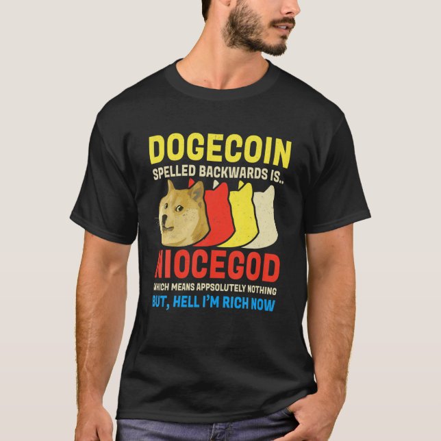 Dogecoin Crypto Meme Dogecoin Backwards Funny Cryp T-Shirt (Front)