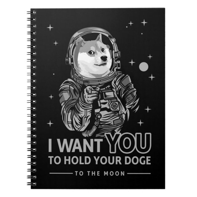 Dogecoin Doge I Want You To The Moon Crypto Funny Notebook (Front)