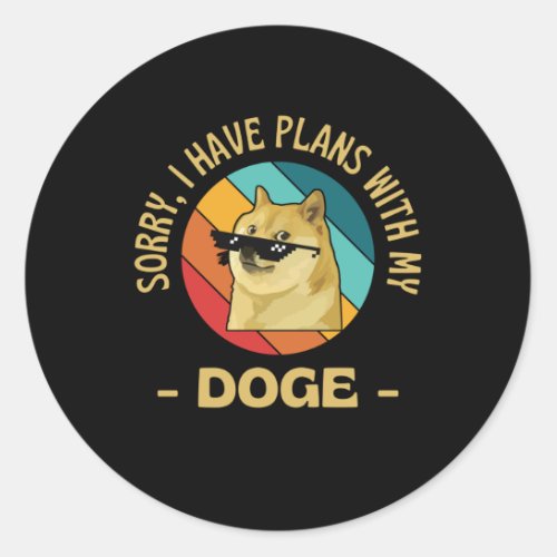 Dogecoin Funny Plans With My Doge Dog Classic Round Sticker