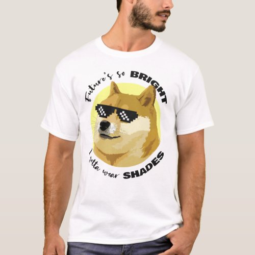 Dogecoin Future Sunglasses Stock Market Crypto T_Shirt