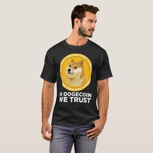 Dogecoin In Doge Coin We Trust Tee (Front Full)