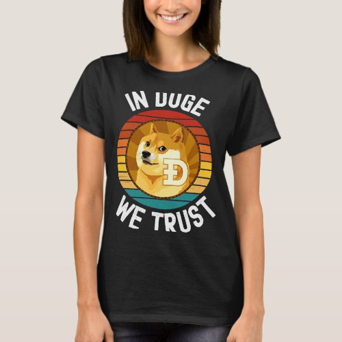 Dogecoin  In Doge We Trust Sunset T_Shirt