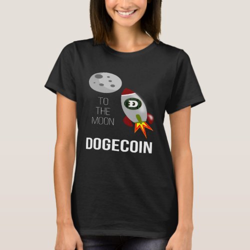 DOGECOIN  TO THE MOON  DOGE COIN  CRYPTO CURRENCY T_Shirt