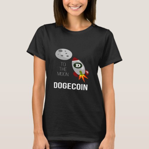 DOGECOIN  TO THE MOON  DOGE COIN  CRYPTO CURRENCY  T_Shirt