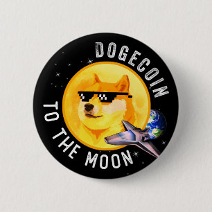 Dogecoin To The Moon Funny Cryptocurrency Meme Button