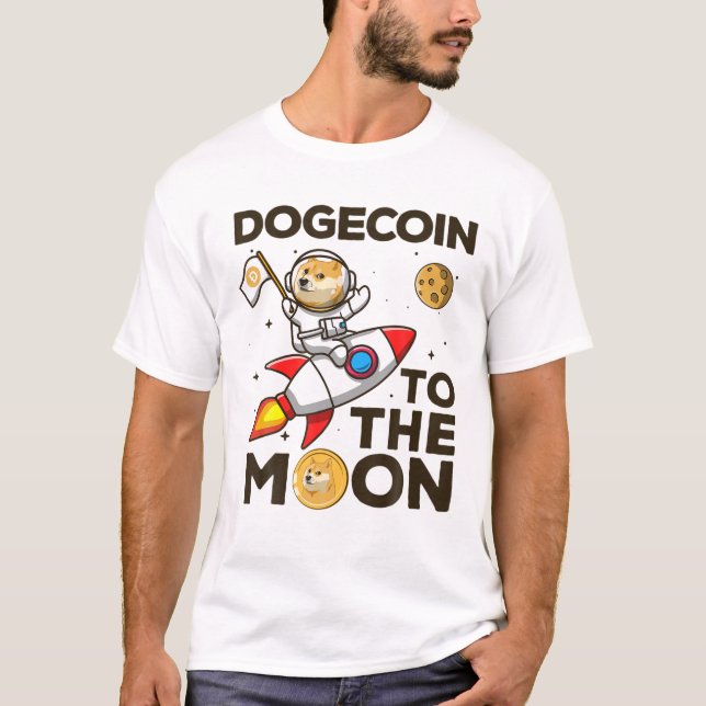 Dogecoin To The Moon Funny Doge Coin Lover Crypto T-Shirt (Front)
