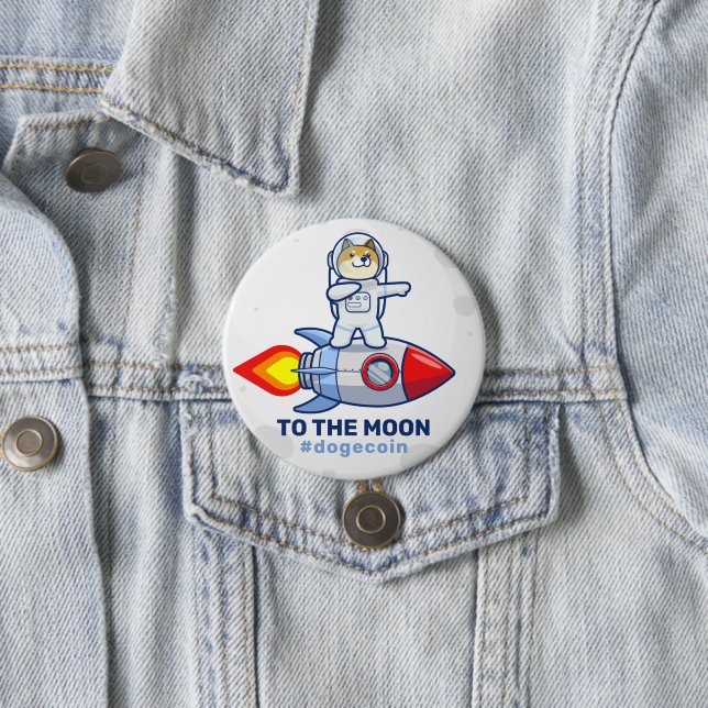 Dogecoin To The Moon Rocket Man Space Doge Crypto Button (In Situ)