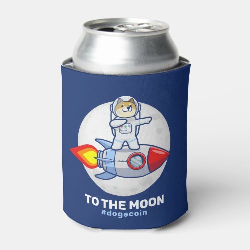 Dogecoin To The Moon Rocket Man Space Doge Crypto Can Cooler