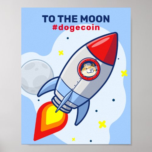 Dogecoin To The Moon Rocket Man Space Doge Crypto  Poster