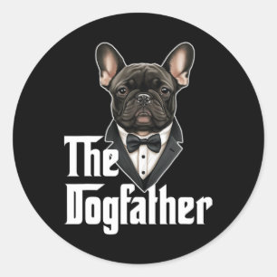 Dogfather French Bulldog Dad Frenchie Papa Dog Own Classic Round Sticker