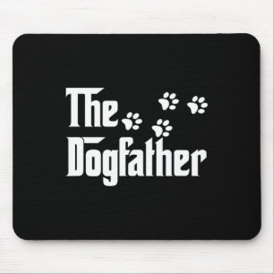 Dogfather T Shirt Dad Fathers Day Gift Dog Lover Mouse Pad