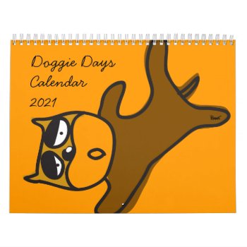 Doggie Days 2021 Calendar by pixibition at Zazzle