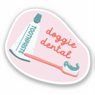"Doggie Dental" dog care reminder pink and aqua Sticker
