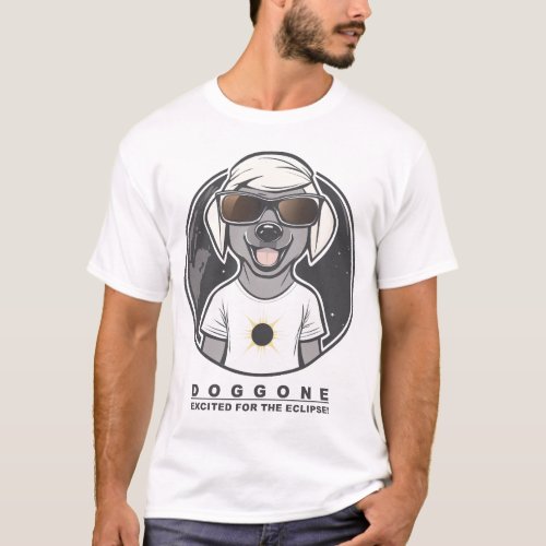 Doggone Excited for the Eclipse _ Labrador T_Shirt