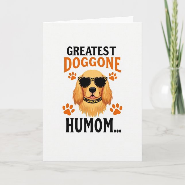 Doggone Greatest Humom Art Card (Front)