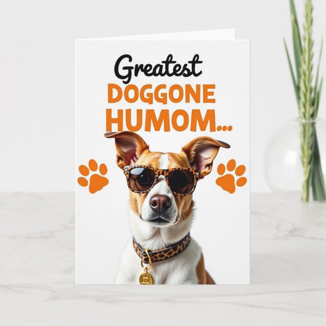 Doggone Greatest Humom Day Card (Front)