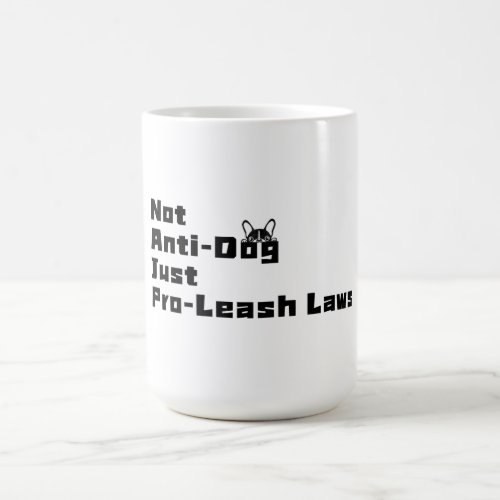 DogGoneIt _ Pro_Leash Laws_15oz Coffee Mug