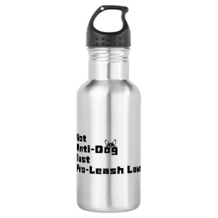 DogGoneIt - Pro-Leash Laws-180z Stainless Steel Water Bottle