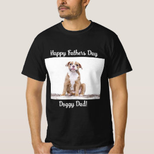 Doggy Dad   Fathers Day   Custom Photo   T-Shirt
