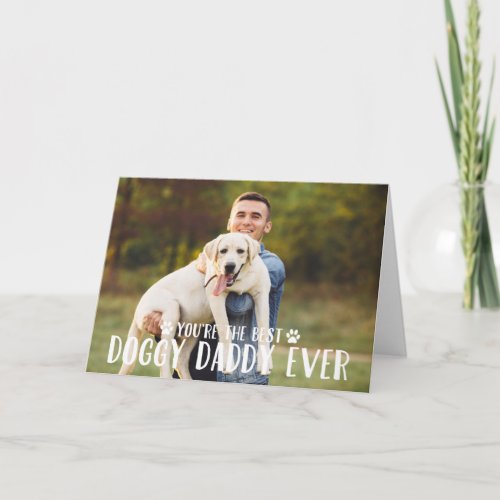 Doggy Daddy  Fathers Day Card