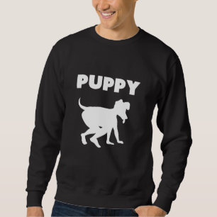Doggy Play Human Puppy Play For An Human Pup 1 Sweatshirt