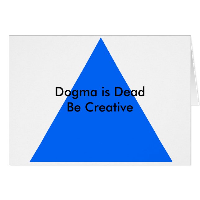 Dogma is Dead Be Creative The MUSEUM Zazzle Gifts (Front Horizontal)