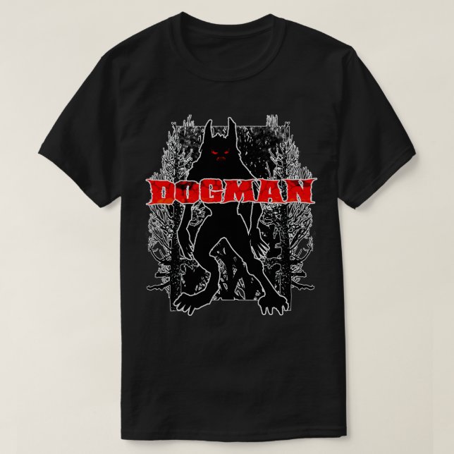 Dogman Americas Werewolf Dark Cryptid Monster  T-Shirt (Design Front)