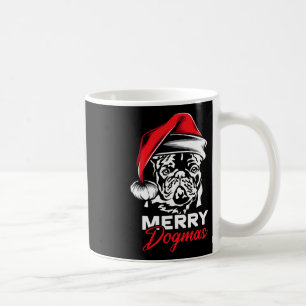 Dogmas French Bulldog Frenchie Christmas  Coffee Mug