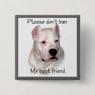 Dogo Argentino Anti-BSL - Magnet Button