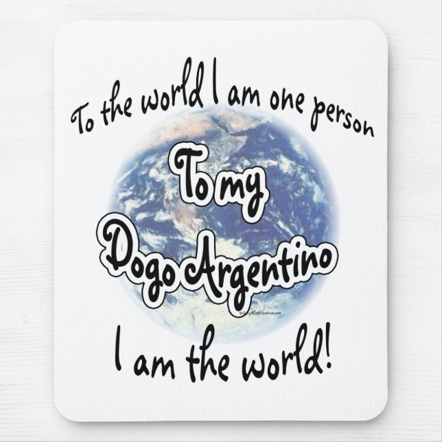Dogo Argentino World 2 Mouse Pad (Front)