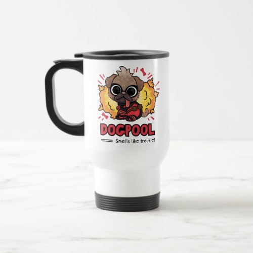Dogpool Smells Like Trouble Travel Mug