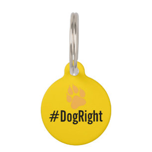 #DogRight MAGA funny editable tag DIY dog tag
