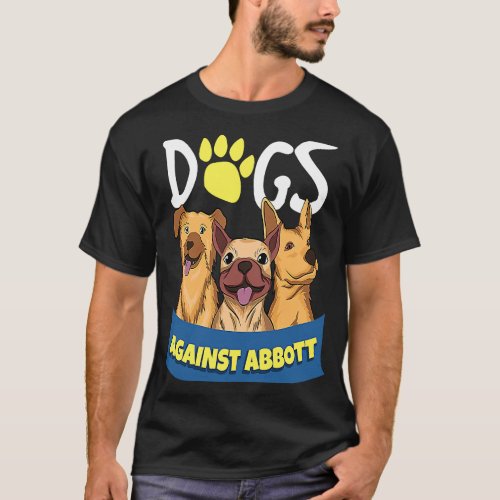 Dogs Against Abbott T_Shirt