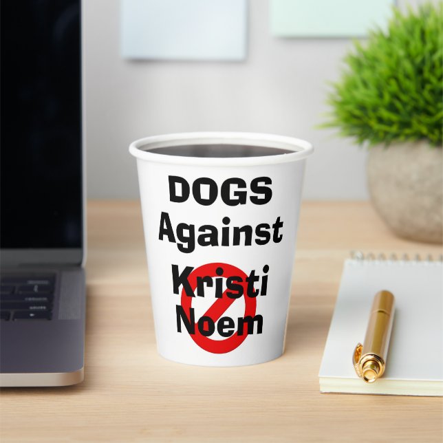 Dogs Against Kristi Noem Paper Cup (Insitu)