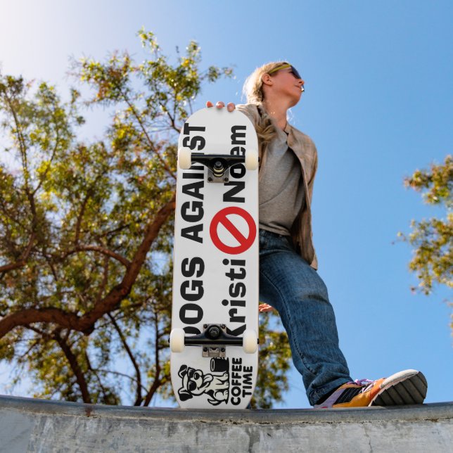 Dogs Against Kristi Noem Skateboard (Outdoor 1)