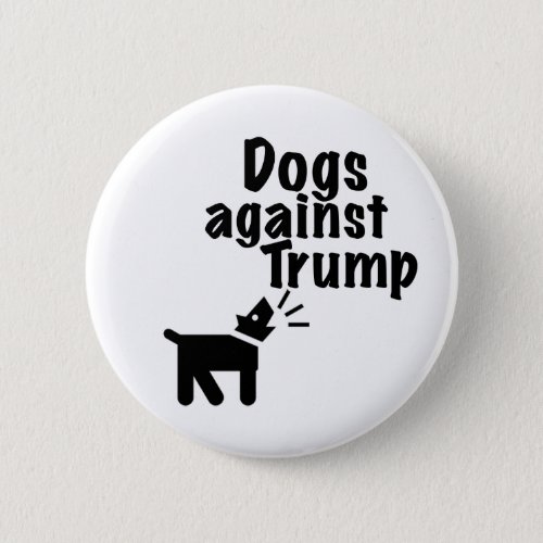 Dogs against Trump Button