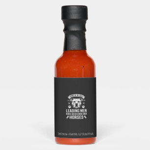 Dogs And Horses Leading Men Hot Sauces