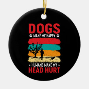 Dogs and Humans Humor Ceramic Ornament