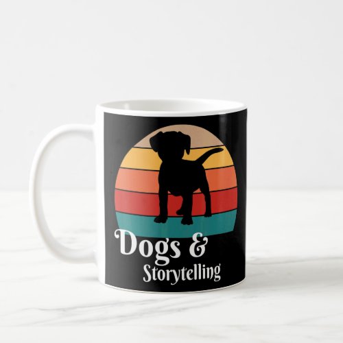 Dogs and Storytelling Storyteller  Coffee Mug