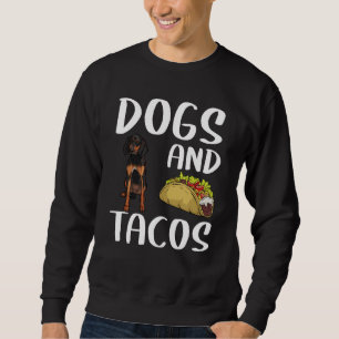 Dogs And Tacos Black and Tan Coonhound Mexican Foo Sweatshirt