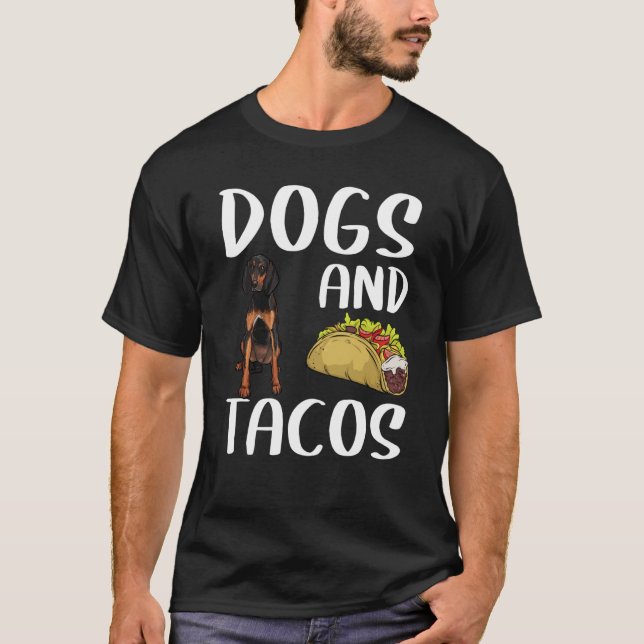 Dogs And Tacos Black and Tan Coonhound Mexican Foo T-Shirt (Front)