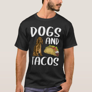 Dogs And Tacos Cocker Spaniel Mexican Food T-Shirt
