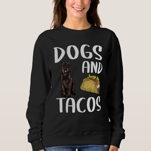 Dogs And Tacos Giant Schnauzer Mexican Food Sweatshirt (Front)