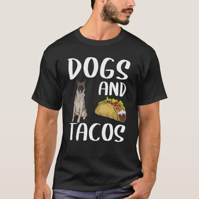 Dogs And Tacos Norwegian Elkhound Mexican Food T-Shirt (Front)