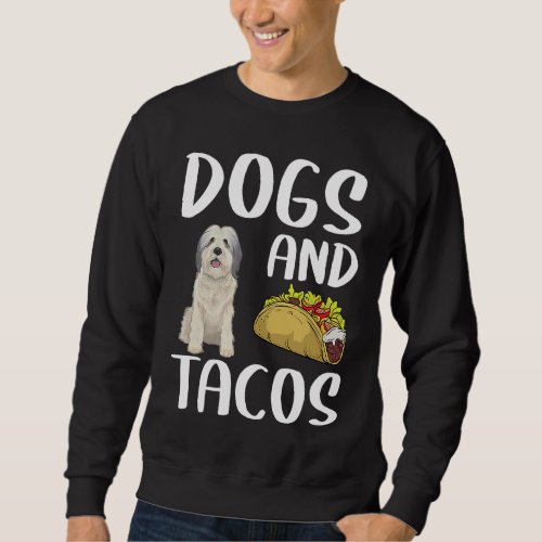 Dogs And Tacos Polish Lowland Sheepdog Mexican Foo Sweatshirt