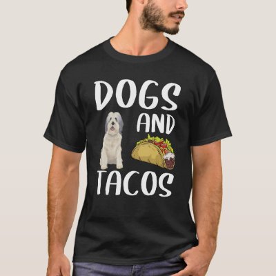 Dogs And Tacos Polish Lowland Sheepdog Mexican Foo T-Shirt