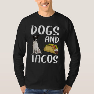 Dogs And Tacos Rat Terrier Mexican Food T-Shirt