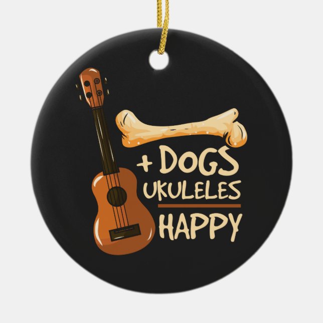 Dogs and Ukulele Makes Me Happy Novelty Ceramic Ornament (Front)