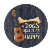 https://rlv.zcache.com/dogs_and_ukulele_makes_me_happy_novelty_cutting_board-rbdd1fd98af9a4f778ec3782ed79cba95_i98lk_8byvr_166.jpg